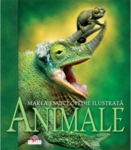 Animale. Marea enciclopedie ilustrata