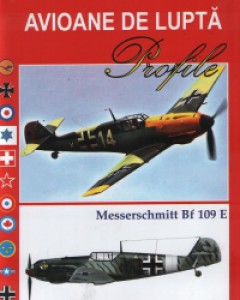 Avioane de lupta. Messerschmitt BF 109 E