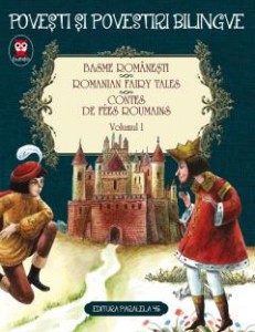 Basme romanesti vol1 Romanian fairy tales Contes de fees roumains