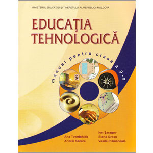 Educatia tehnologica cl.9. Manual.