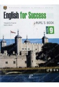 English for success cl.9. Pupil's book. Dusciac M.