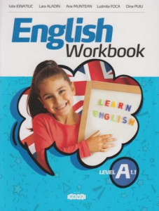 English workbook 2 класс. English Workbook. English Workbook Iulia Ignatiuc. English Workbook Level a1. Academy English Workbook.