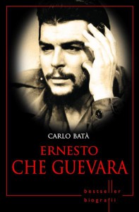Ernesto che Guevara. Biografii. 2013. Litera