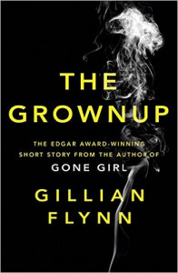 Grownup. The. Flynn. Gillian