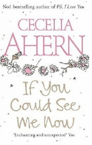 If you could See Me Now Ahern Cecelia