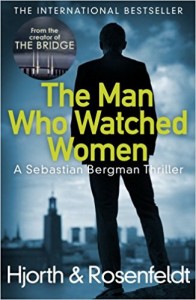 MAN WHO WATCHED WOMEN. HJORTH