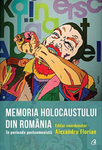 Memoria Holocaustului in Romania in perioada postcomunista