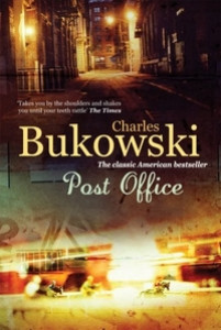 Post Office. Bukowsky. Charles
