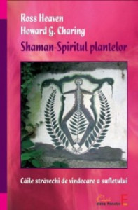 Shaman Spiritul Plantelor