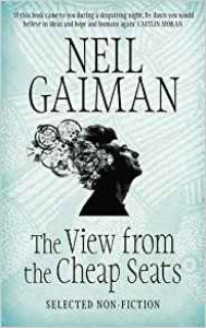 View from the Cheap Seats. The. Gaiman. Neil