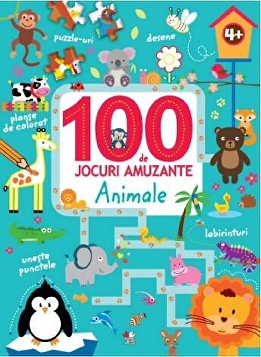 100 DE JOCURI AMUZANTE. ANIMALE