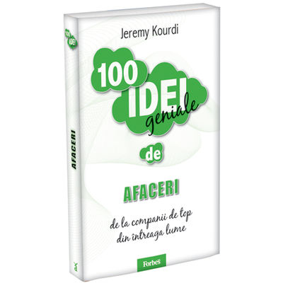 100 idei Geniale-Afaceri. Jeremy Kourdi. (5)