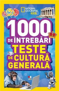 1000 de intrebari. Teste de cultura generala. Vol. 2