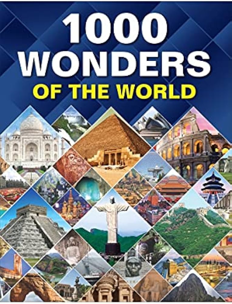 1000 Wonders Of The World