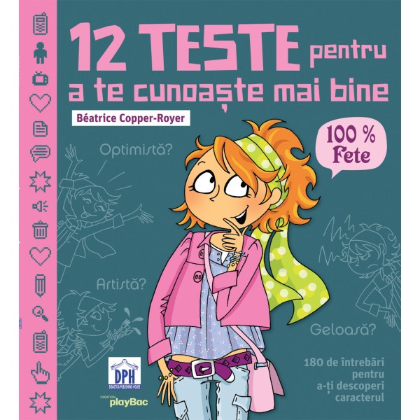 12 teste pentru a te cunoaste mai bine -100% Fete