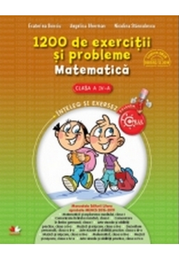 1200 de exercitii si probleme de matematica. Clasa a IV-a