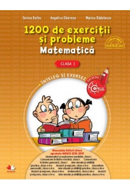 1200 de exercitii si probleme de matematica. Clasa I