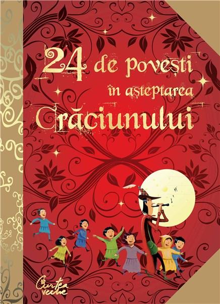 24 de povesti in asteptarea craciunului