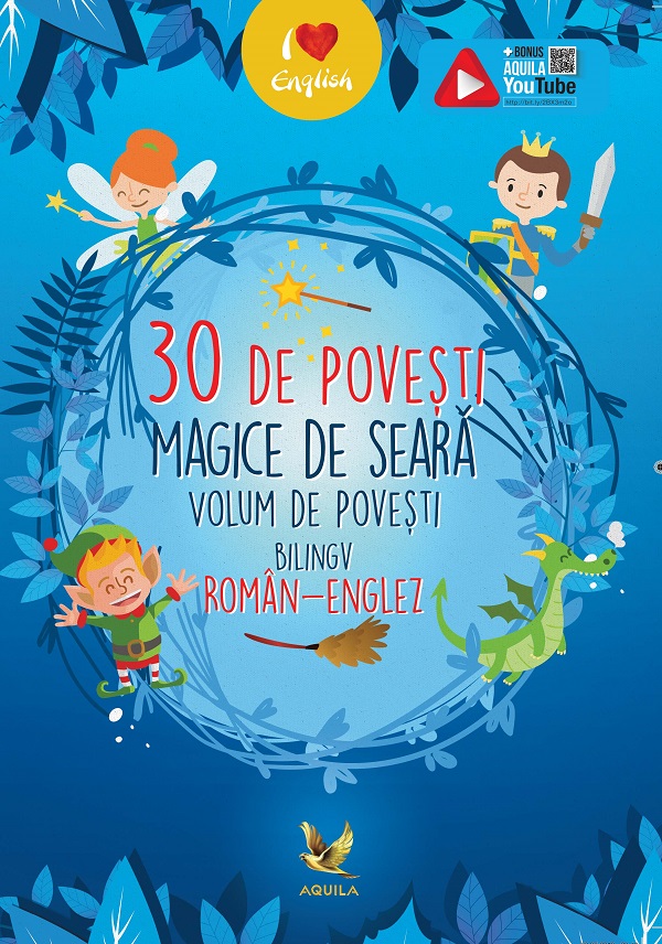 30 de povesti magice de seara. Volum de povesti bilingv roman-englez