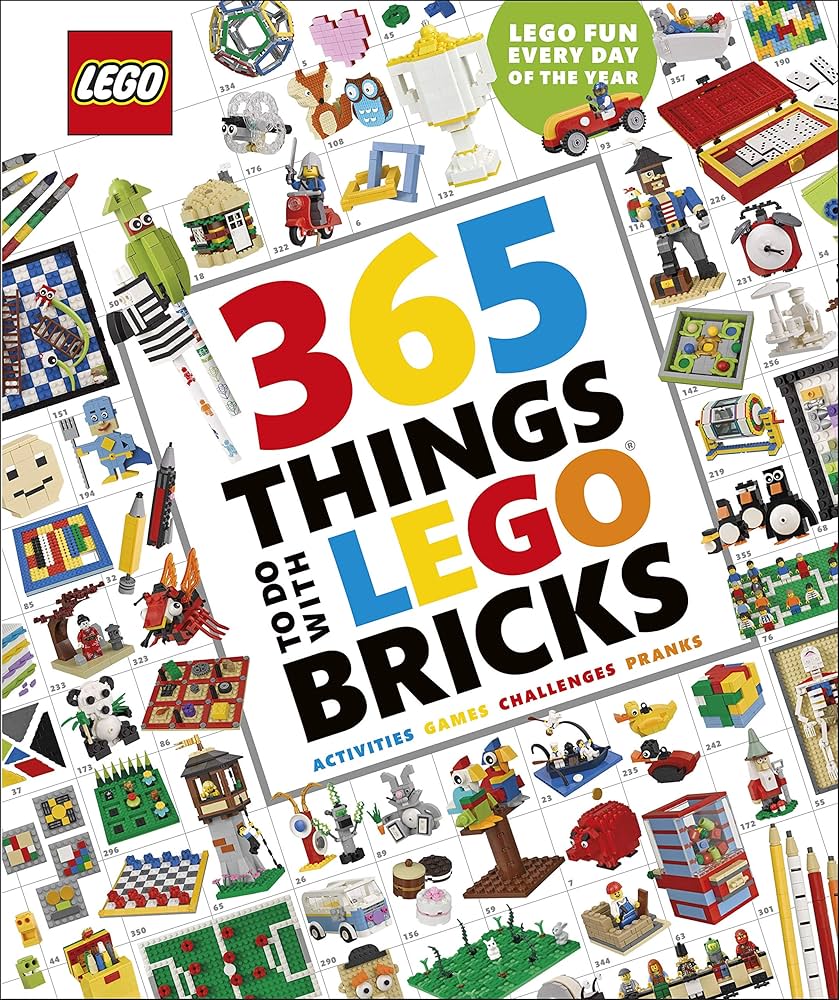 365 Things To Do With Lego Bricks - Hundreds of creative building ideas activities games challenges and pranks!