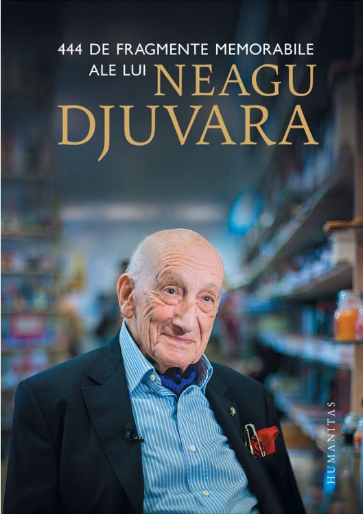 444 de fragmente memorabile ale lui Neagu Djuvara