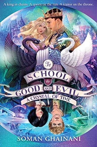 A Crystal of Time (The School for Good and Evil Series)