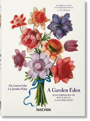 A Garden Eden: Masterpieces of Botanical Illustration (40th Anniversary Edition)