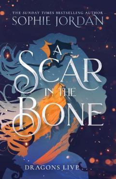 A Scar in the Bone (Book 2) (Collector's Edition)
