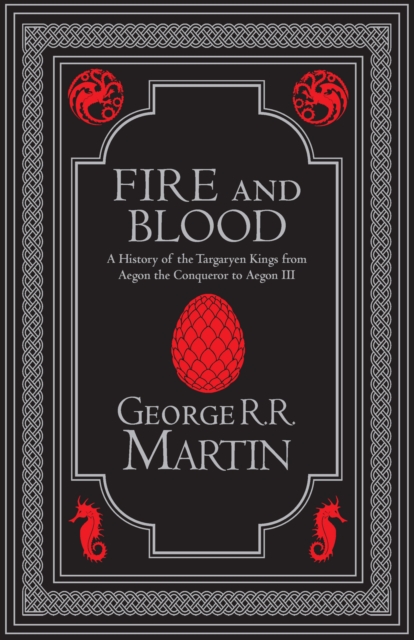 A Song of Ice and Fire: Fire and Blood (Collector's Edition)