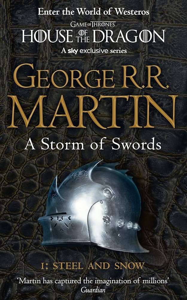 A Storm of Swords: Steel and Snow (Book 3 Part 1)