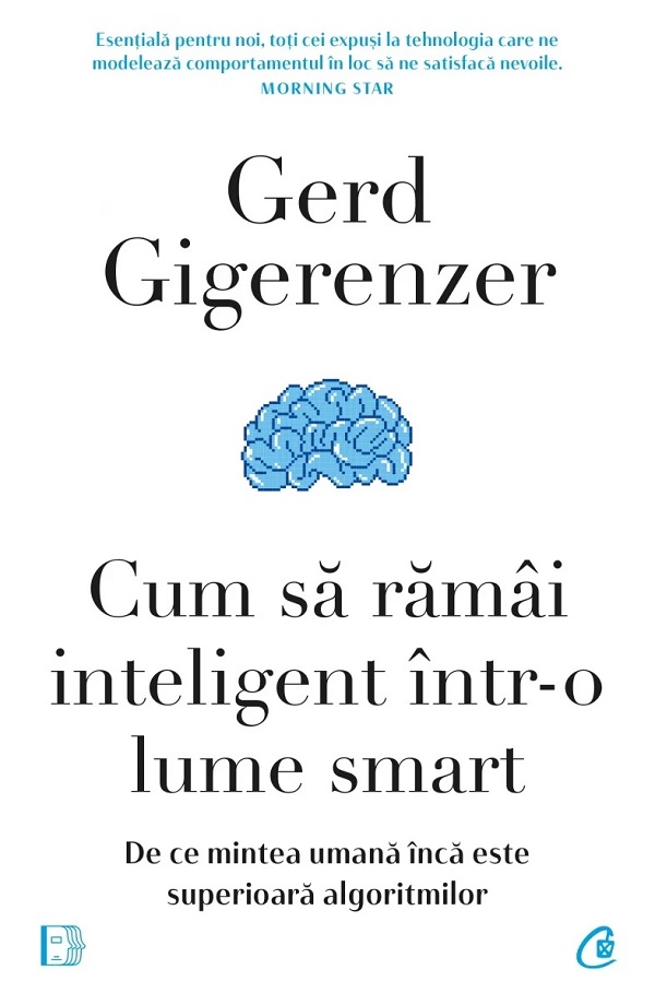 Cum sa ramai inteligent intr-o lume smart