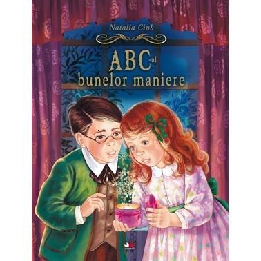 Abc-ul bunelor maniere. Poveste