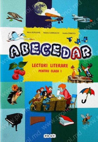 Abecedar cl.1. Lecturi literare. Buruiana M.2018