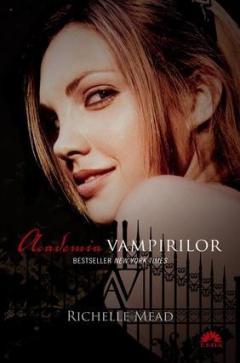 Academia vampirilor vol. 1