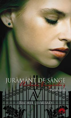 Academia vampirilor vol. 4 Juramant de sange partea 2