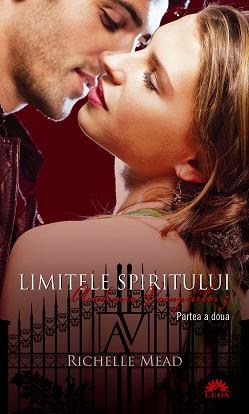 Academia vampirilor vol. 5 Limitele spiritului partea 2