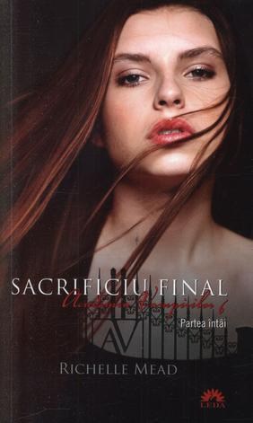 Academia vampirilor vol. 6 Sacrificiu final  partea 1