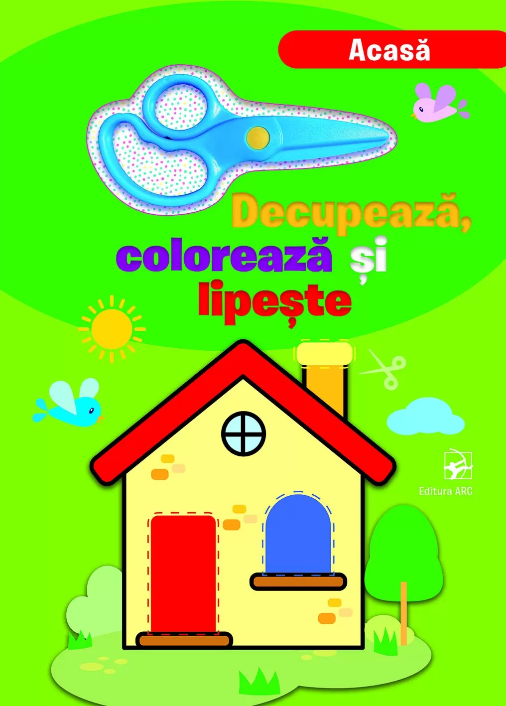 Acasa Decupeaza coloreza si lipeste