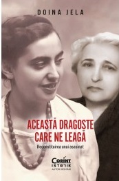 Aceasta dragoste care ne leaga. Reconstituirea unui asasinat