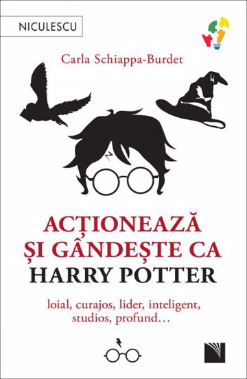 Actioneaza si gandeste ca Harry Potter