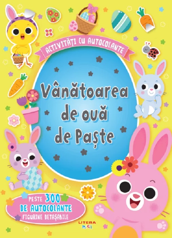 ACTIVITATI CU AUTOCOLANTE. VANATOAREA DE OUA DE PASTE