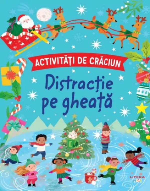 ACTIVITATI DE CRACIUN. DISTRACTIE PE GHEATA