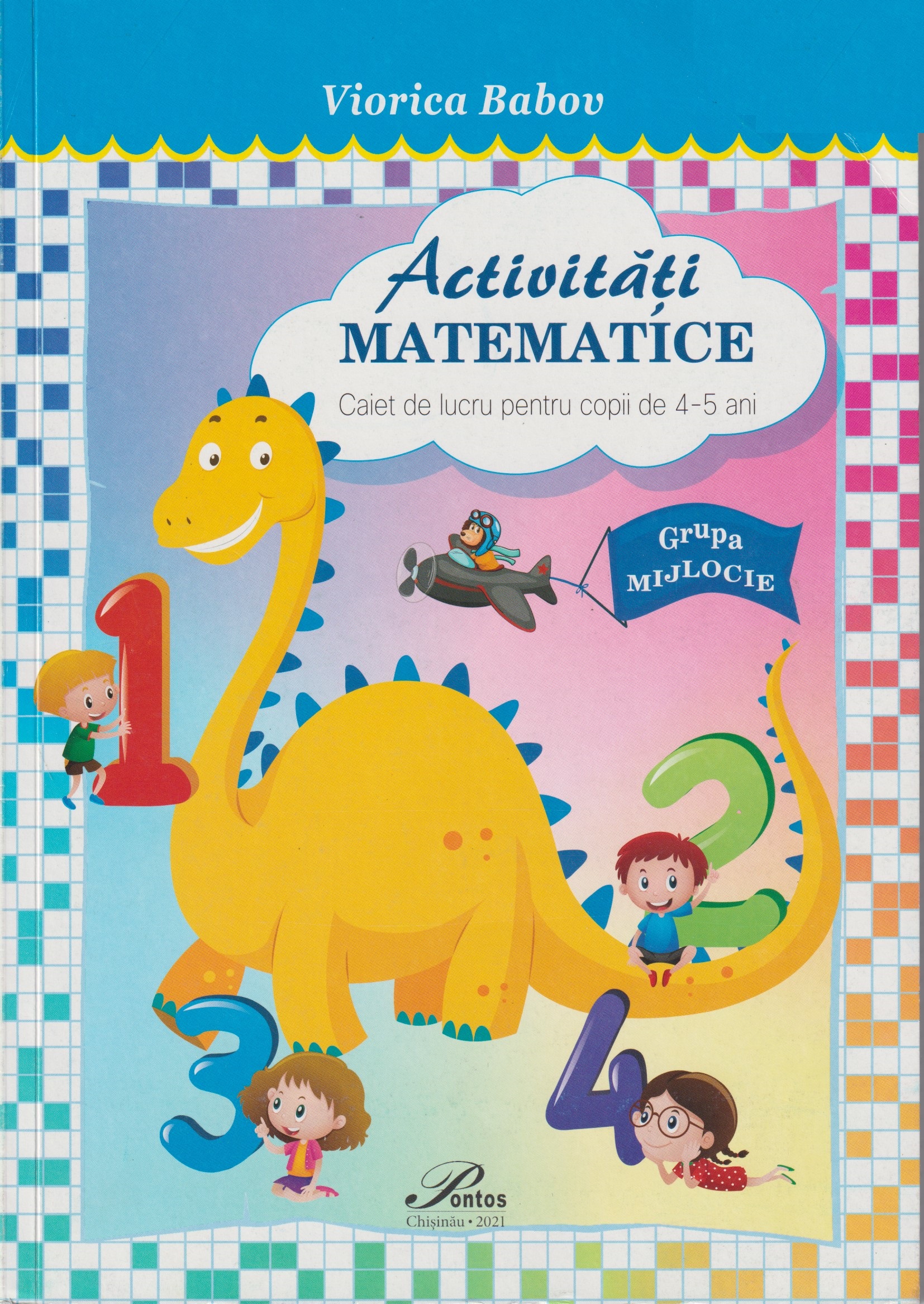 Activitati matematice .Caiet de lucru pentru copii de 4-5 ani