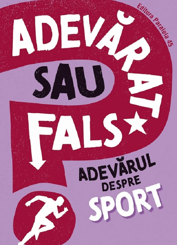 Adevarat sau fals? Adevarul despre sport