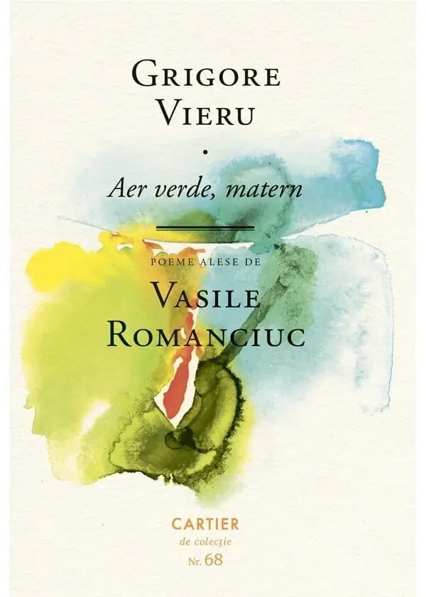 AER VERDE MATERN. POEME ALESE. Grigore Vieru