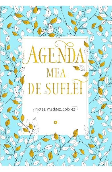 Agenda mea de suflet