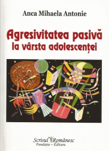 Agresivitatea pasiva la varsta adolescentei.