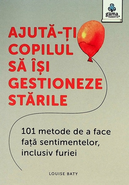 Ajuta-ti copilul sa isi gestioneze starile