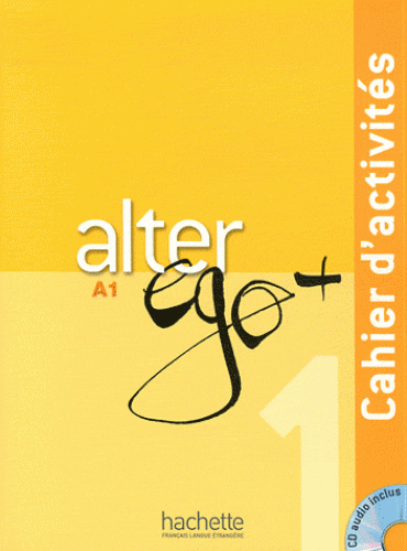 Alter ego + A1  cahier