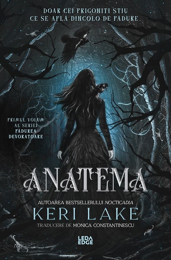 Anatema (primul volum al trilogiei „Padurea Devoratoare”)